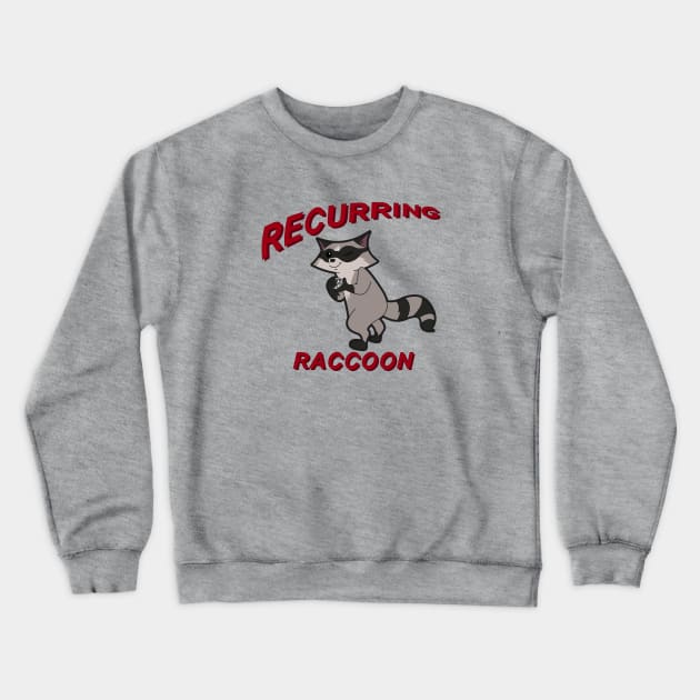 Recurring Raccoon Crewneck Sweatshirt by RobotGhost